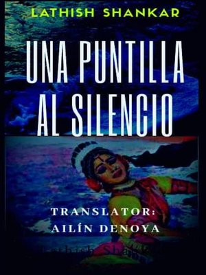 cover image of Una Puntilla al Silencio